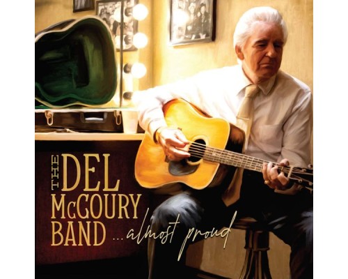 Del McCoury Band - Almost Proud