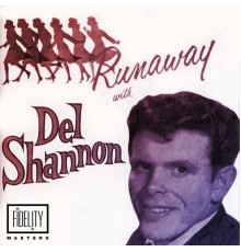 Del Shannon - Runaway