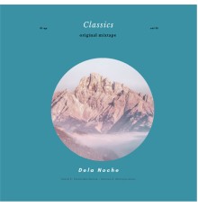 Dela Noche - Classics Mixtape