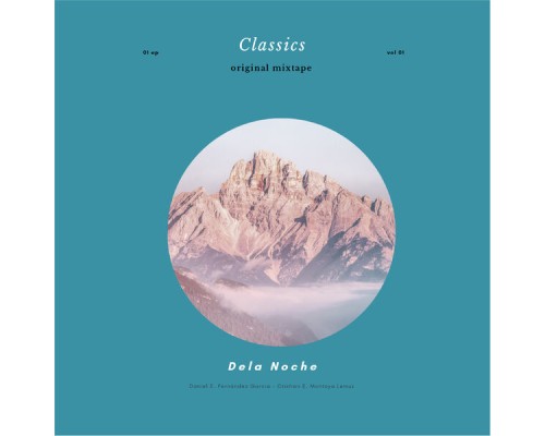 Dela Noche - Classics Mixtape