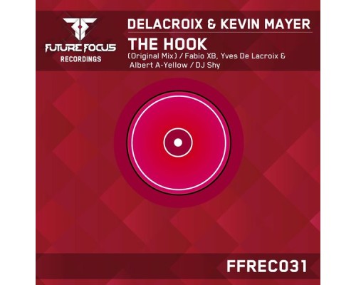 Delacroix & Kevin Mayer - The Hook