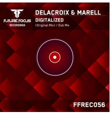 Delacroix & Marell - Digitalized