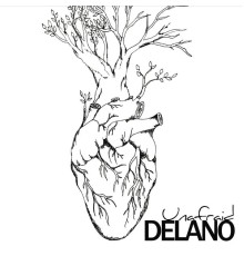 Delano - Unafraid