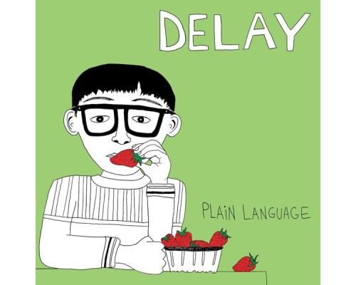 Delay - Plain Language