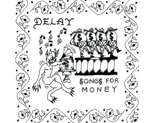 Delay - Songs for Money