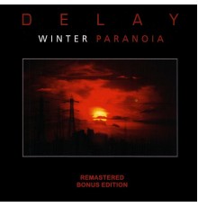 Delay (CH) - Winter Paranoia