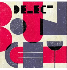 Delect - Bounce Ey! - EP