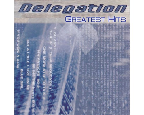 Delegation - Delegation (Greatest Hits)