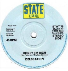 Delegation - Honey I'm Rich