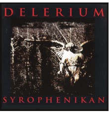 Delerium - Syrophenikan