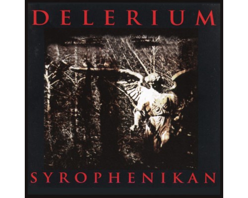 Delerium - Syrophenikan Delerium - Syrophenikan