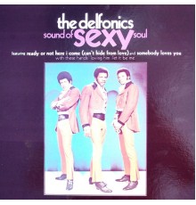 Delfonics - Sound Of Sexy Soul