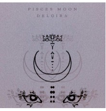 Delgira - Pisces Moon