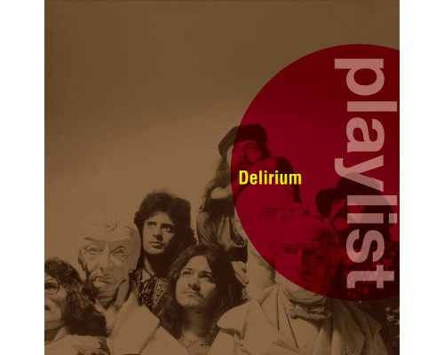 Delirium - Playlist: Delirium