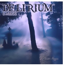 Delirium - Il Musical