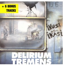 Delirium Tremens - Ikusi Eta Ikasi