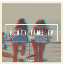 Deljoi - Booty Time (Original Mix)