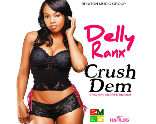 Delly Ranx - Crush Dem