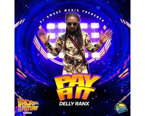 Delly Ranx - Pay Fi It