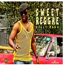 Delly Ranx - Sweet Reggae