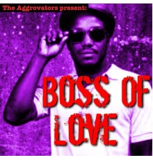 Delroy Wilson - Boss of Love