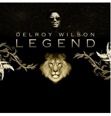 Delroy Wilson - Legend Platinum Edition