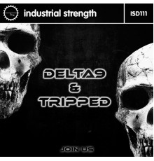 Delta 9 & Tripped - Join Us