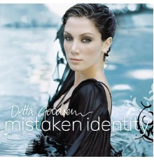 Delta Goodrem - Mistaken Identity