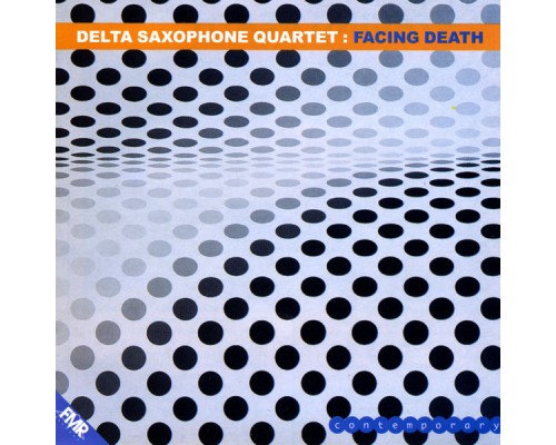 Delta Saxophone Quartet - Facing Death