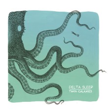 Delta Sleep - Twin Galaxies