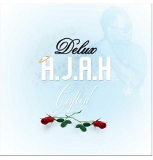 Delux - A.J.A.H. Gifted