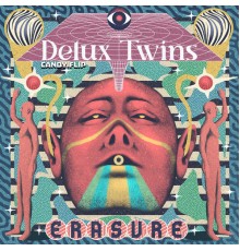 Delux Twins - Erasure