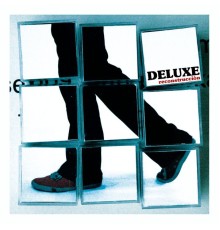 Deluxe - Reconstrucción