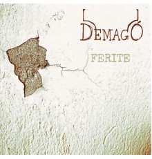 Demago - Ferite