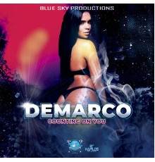 Demarco - Counting on You