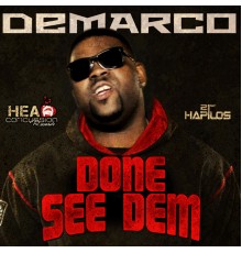 Demarco - Done See Dem