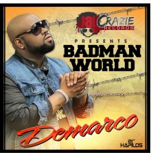 Demarco - Badman World