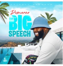 Demarco - Big Speech