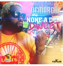 Demarco - None a Dem Dweet