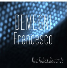 Demegni - Demegni Francesco