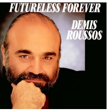 Demis Roussos - Futureless Forever