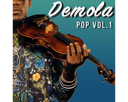 Demola - Pop, Vol. 1