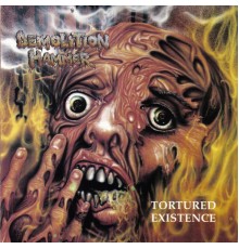 Demolition Hammer - Tortured Existence