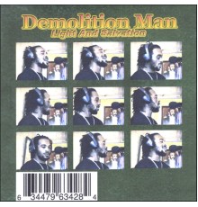 Demolition Man - Light & Salvation