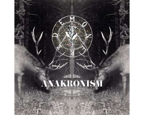 Demoner - Anakronism