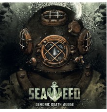 Demonic Death Judge - Seaweed