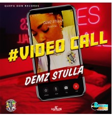 Demz Stulla - #Video Call