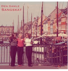Den Gamle Sangskat - Den Gamle Sangskat