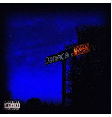 Denace - Dead End EP