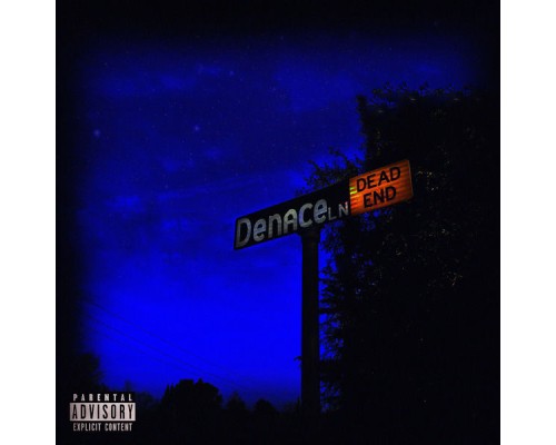 Denace - Dead End EP